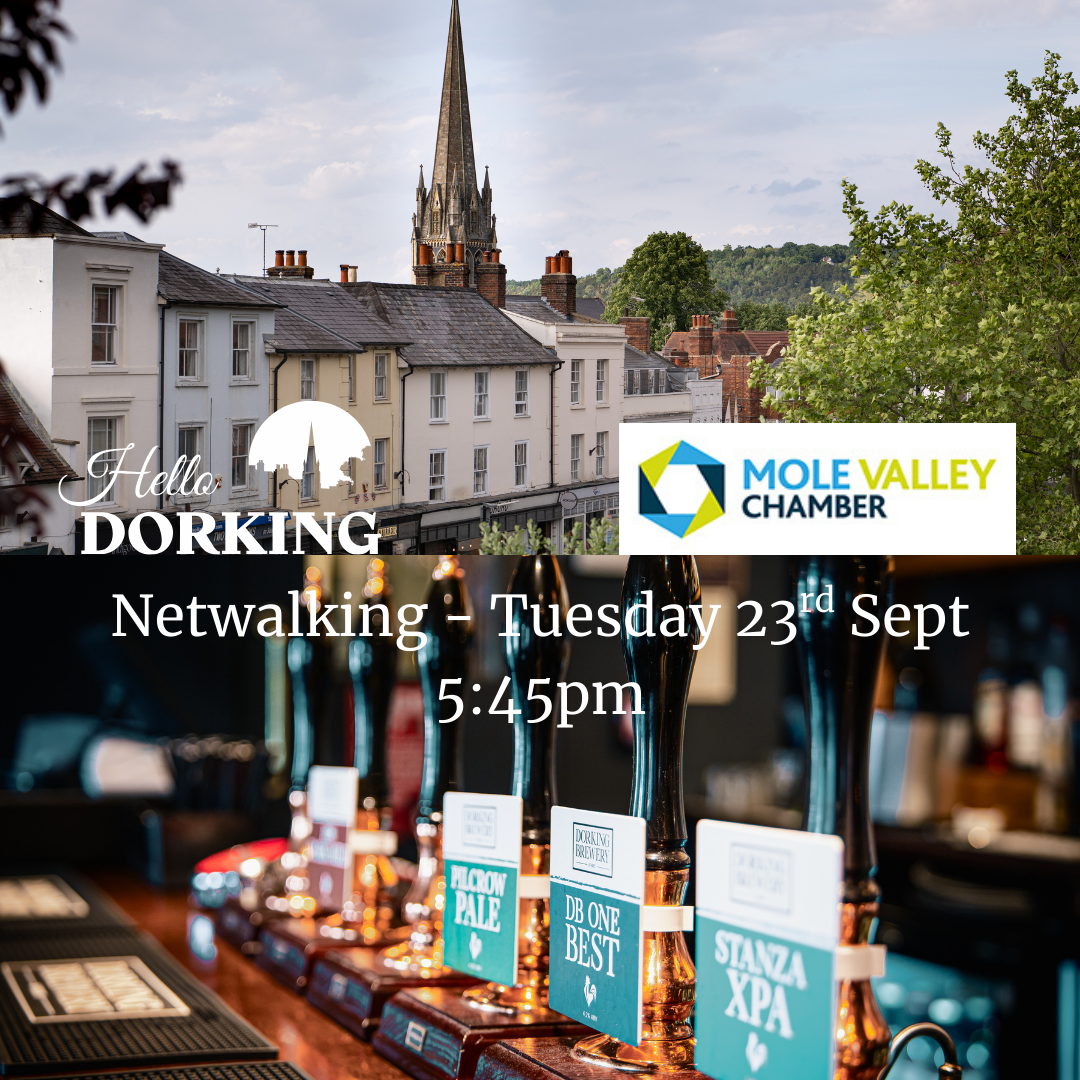 Hello Dorking & Mole Valley Chamber Netwalking – Tuesday 23rd September 5:45pm